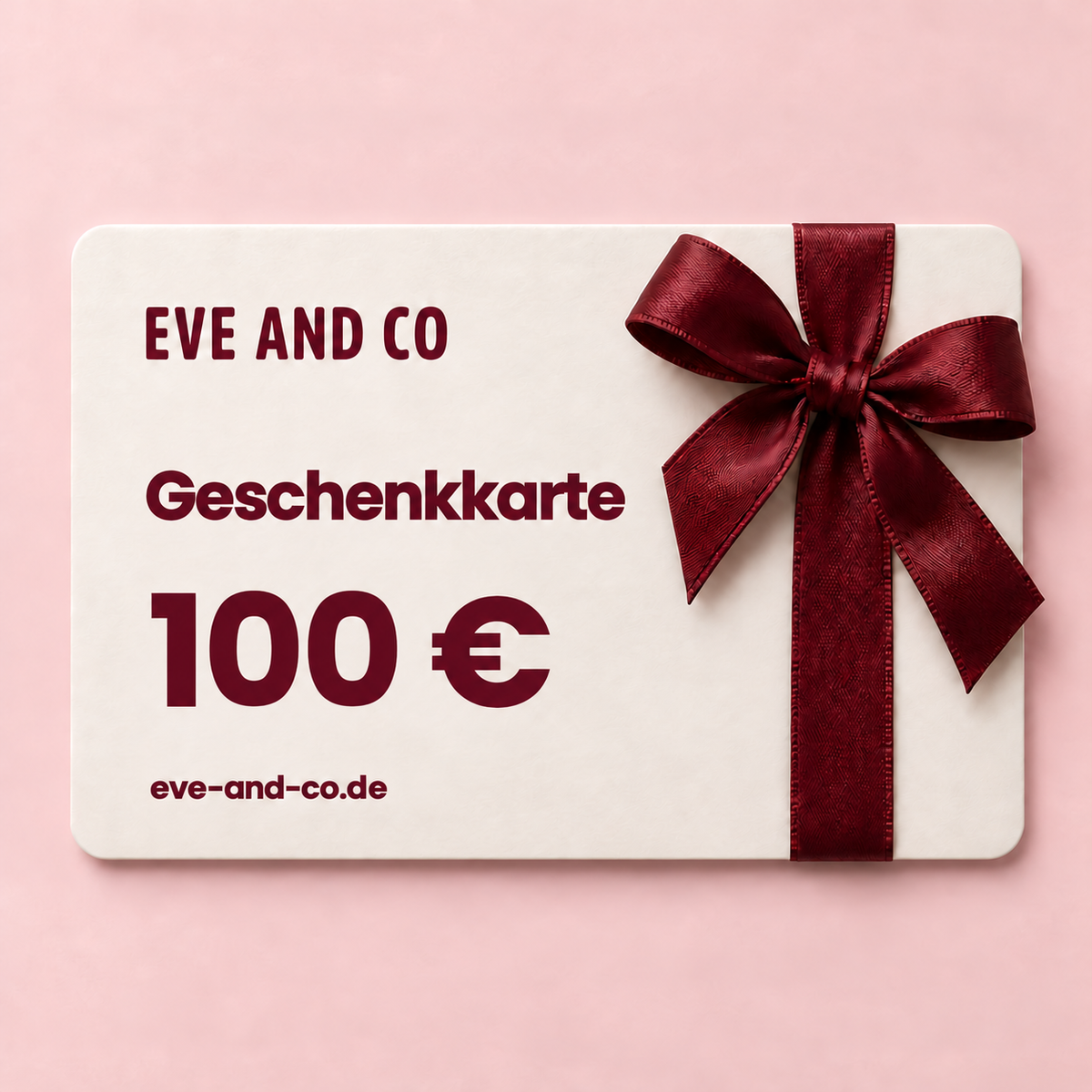 Geschenkkarte EVE AND CO 100 €