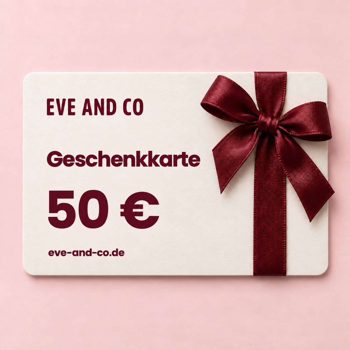 Geschenkkarte EVE AND CO 50 €